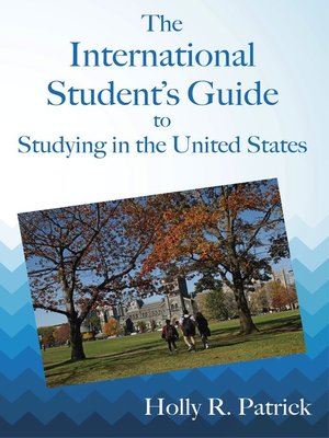 cover image of The International Student's Guide to Studying in the United States